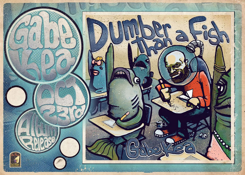gabe kea dumber than a fish oct 23rd album release